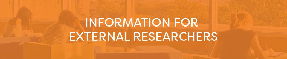 Information for external researchers